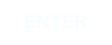 ENTER